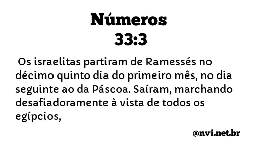 NÚMEROS 33:3 NVI NOVA VERSÃO INTERNACIONAL