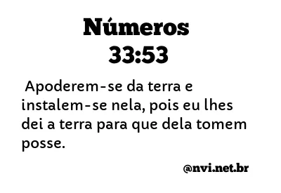 NÚMEROS 33:53 NVI NOVA VERSÃO INTERNACIONAL