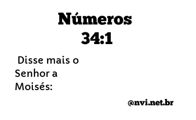 NÚMEROS 34:1 NVI NOVA VERSÃO INTERNACIONAL