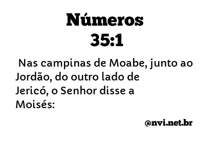 NÚMEROS 35:1 NVI NOVA VERSÃO INTERNACIONAL