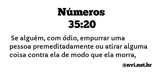 NÚMEROS 35:20 NVI NOVA VERSÃO INTERNACIONAL