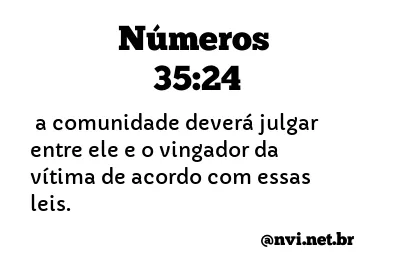 NÚMEROS 35:24 NVI NOVA VERSÃO INTERNACIONAL