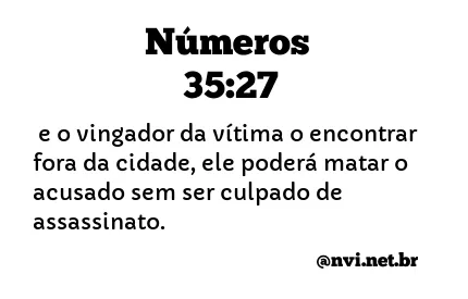 NÚMEROS 35:27 NVI NOVA VERSÃO INTERNACIONAL