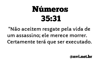 NÚMEROS 35:31 NVI NOVA VERSÃO INTERNACIONAL