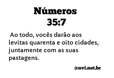 NÚMEROS 35:7 NVI NOVA VERSÃO INTERNACIONAL