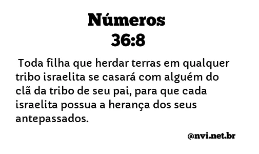 NÚMEROS 36:8 NVI NOVA VERSÃO INTERNACIONAL