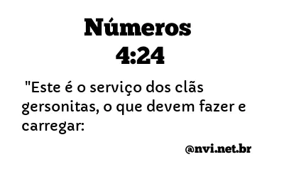 NÚMEROS 4:24 NVI NOVA VERSÃO INTERNACIONAL