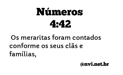 NÚMEROS 4:42 NVI NOVA VERSÃO INTERNACIONAL