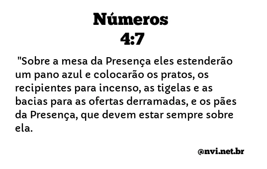 NÚMEROS 4:7 NVI NOVA VERSÃO INTERNACIONAL