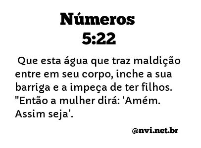 NÚMEROS 5:22 NVI NOVA VERSÃO INTERNACIONAL