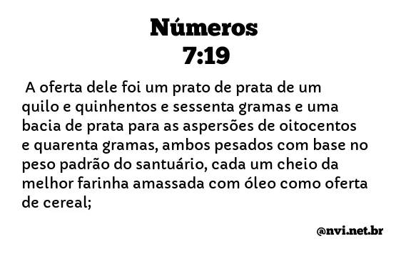 NÚMEROS 7:19 NVI NOVA VERSÃO INTERNACIONAL