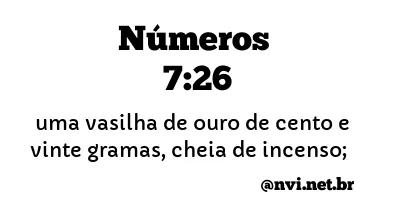 NÚMEROS 7:26 NVI NOVA VERSÃO INTERNACIONAL