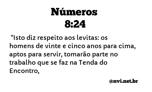 NÚMEROS 8:24 NVI NOVA VERSÃO INTERNACIONAL