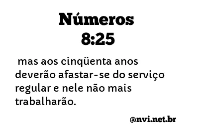 NÚMEROS 8:25 NVI NOVA VERSÃO INTERNACIONAL