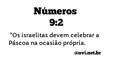 NÚMEROS 9:2 NVI NOVA VERSÃO INTERNACIONAL