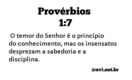 PROVÉRBIOS 1:7 NVI NOVA VERSÃO INTERNACIONAL