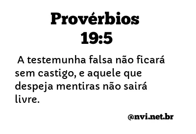 PROVÉRBIOS 19:5 NVI NOVA VERSÃO INTERNACIONAL