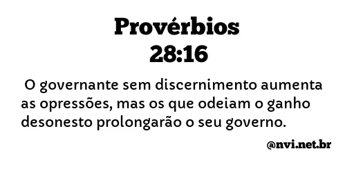 PROVÉRBIOS 28:16 NVI NOVA VERSÃO INTERNACIONAL