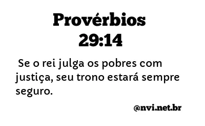 PROVÉRBIOS 29:14 NVI NOVA VERSÃO INTERNACIONAL