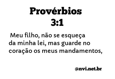 PROVÉRBIOS 3:1 NVI NOVA VERSÃO INTERNACIONAL