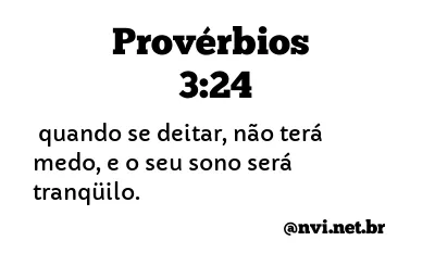 PROVÉRBIOS 3:24 NVI NOVA VERSÃO INTERNACIONAL