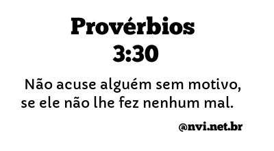 PROVÉRBIOS 3:30 NVI NOVA VERSÃO INTERNACIONAL