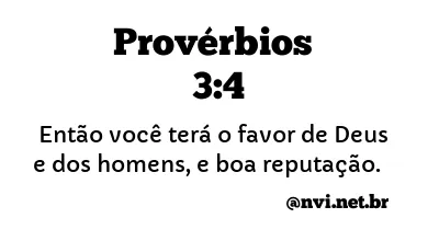 PROVÉRBIOS 3:4 NVI NOVA VERSÃO INTERNACIONAL