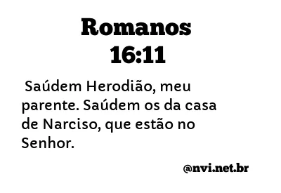 ROMANOS 16:11 NVI NOVA VERSÃO INTERNACIONAL