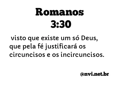 ROMANOS 3:30 NVI NOVA VERSÃO INTERNACIONAL