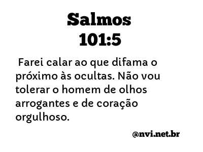 SALMOS 101:5 NVI NOVA VERSÃO INTERNACIONAL