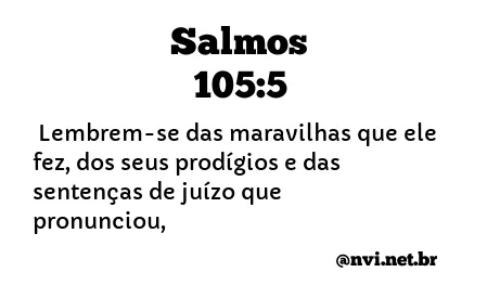 SALMOS 105:5 NVI NOVA VERSÃO INTERNACIONAL