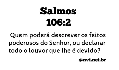 SALMOS 106:2 NVI NOVA VERSÃO INTERNACIONAL