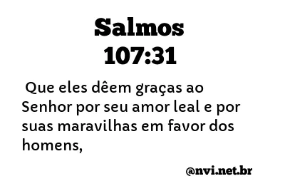 SALMOS 107:31 NVI NOVA VERSÃO INTERNACIONAL