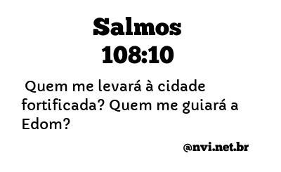 SALMOS 108:10 NVI NOVA VERSÃO INTERNACIONAL