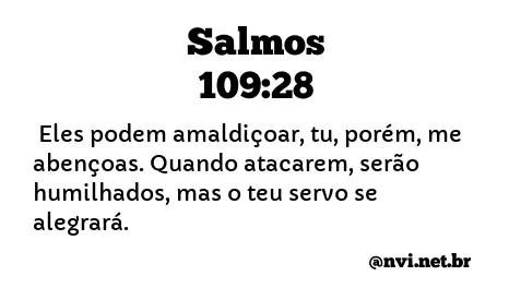 SALMOS 109:28 NVI NOVA VERSÃO INTERNACIONAL