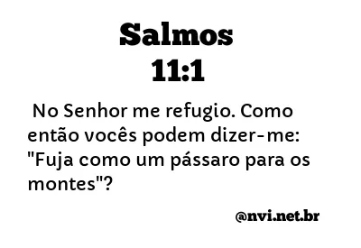 SALMOS 11:1 NVI NOVA VERSÃO INTERNACIONAL