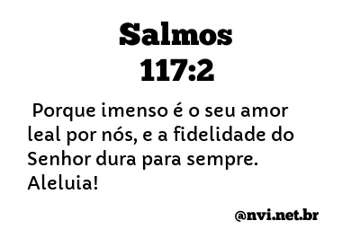 SALMOS 117:2 NVI NOVA VERSÃO INTERNACIONAL