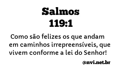 SALMOS 119:1 NVI NOVA VERSÃO INTERNACIONAL