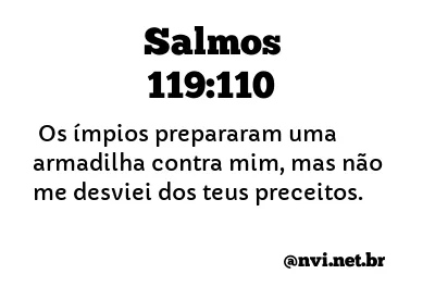 SALMOS 119:110 NVI NOVA VERSÃO INTERNACIONAL