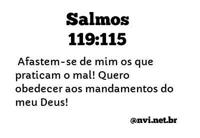 SALMOS 119:115 NVI NOVA VERSÃO INTERNACIONAL