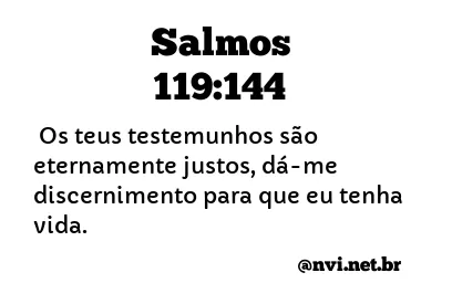SALMOS 119:144 NVI NOVA VERSÃO INTERNACIONAL
