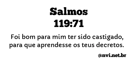 SALMOS 119:71 NVI NOVA VERSÃO INTERNACIONAL