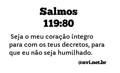 SALMOS 119:80 NVI NOVA VERSÃO INTERNACIONAL