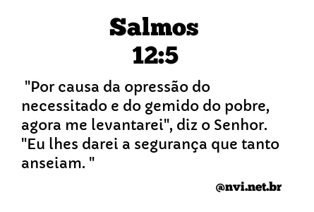 SALMOS 12:5 NVI NOVA VERSÃO INTERNACIONAL