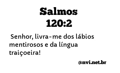 SALMOS 120:2 NVI NOVA VERSÃO INTERNACIONAL