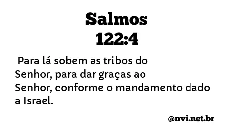 SALMOS 122:4 NVI NOVA VERSÃO INTERNACIONAL