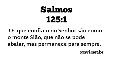 SALMOS 125:1 NVI NOVA VERSÃO INTERNACIONAL