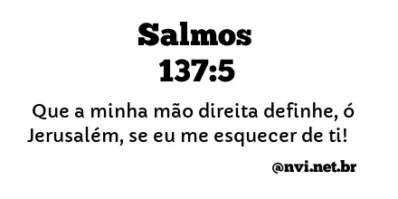 SALMOS 137:5 NVI NOVA VERSÃO INTERNACIONAL