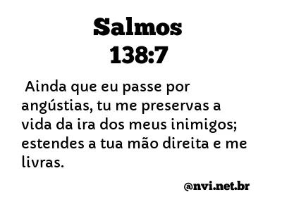 SALMOS 138:7 NVI NOVA VERSÃO INTERNACIONAL