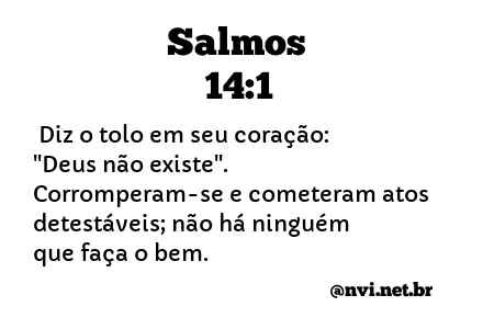 SALMOS 14:1 NVI NOVA VERSÃO INTERNACIONAL